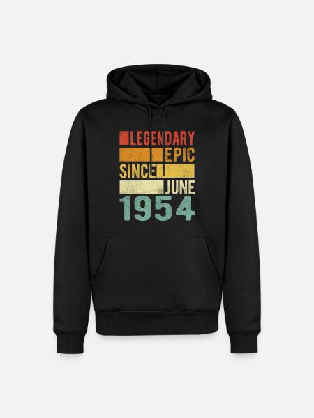 Birthday June 1954 Legendary epic - Men’s Premium Organic Hoodie - black