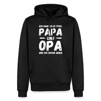 Ich Habe Zwei Titel Papa Und Opa & Ich Rocke Beide - Männer Premium Bio Hoodie - Schwarz - Vorne - Nico (187cm)