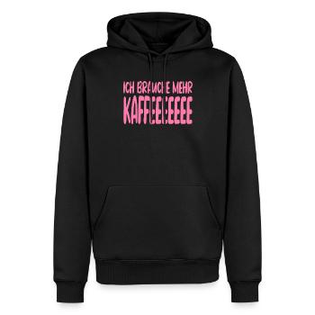 Ich Brauche Mehr Kaffee Lustiger Spruch - Männer Premium Bio Hoodie - Schwarz - Vorne - Nico (187cm)