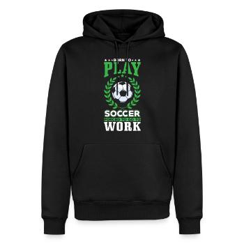 Né pour jouer au football - Sweat à capuche Premium bio Homme - noir - Devant - Nico (187cm)
