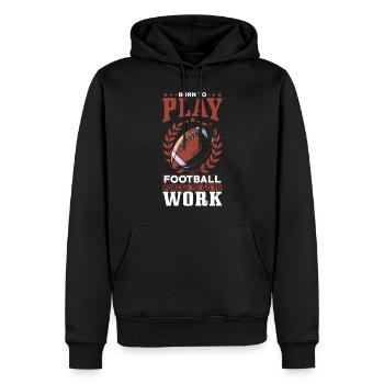 Né pour jouer au football - Sweat à capuche Premium bio Homme - noir - Devant - Nico (187cm)