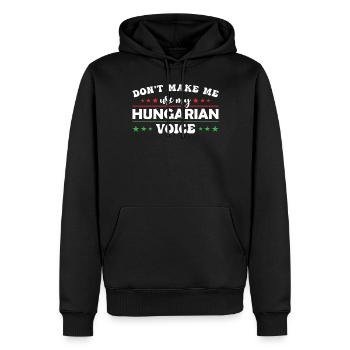 Ne me forcez pas à donner ma voix hongroise - Sweat à capuche Premium bio Homme - noir - Devant - Nico (187cm)