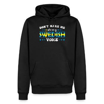 Ne me forcez pas à donner ma voix suédoise - Sweat à capuche Premium bio Homme - noir - Devant - Nico (187cm)