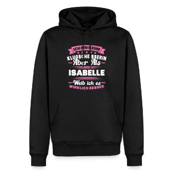 Name Isabelle Vorname Klugscheisserin Namenstag - Männer Premium Bio Hoodie - Schwarz - Vorne - Nico (187cm)