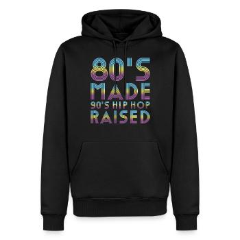 Les années 80 ont fait que le hip-hop des années 90 a augmenté - Sweat à capuche Premium bio Homme - noir - Devant - Nico (187cm)