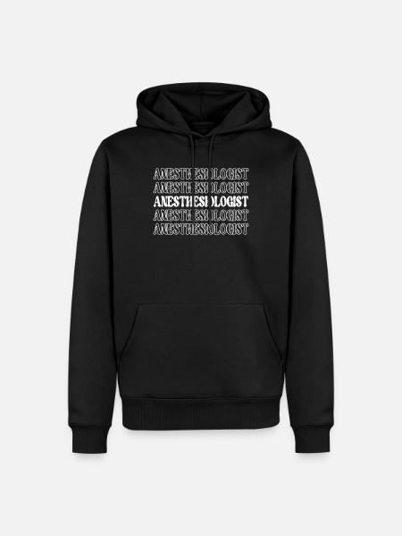 Anesthesiologist Anesthesia Anesthesiology CMA - Men’s Premium Organic Hoodie - black