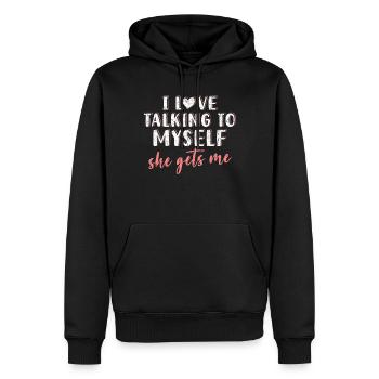 I Love Talking To Myself She Gets Me Introverted - Men’s Premium Organic Hoodie - black - Front - Nico (187cm)