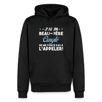 Beau Père Cinglé Citation Humour - Sweat à capuche Premium bio Homme - noir - Devant - Nico (187cm)