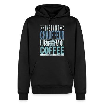 Instant-Chauffeur Fügen Sie einfach Kaffee hinzu - Männer Premium Bio Hoodie - Schwarz - Vorne - Nico (187cm)