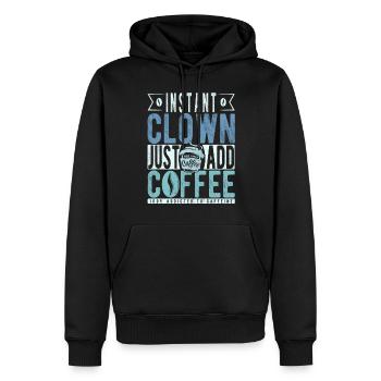 Instant-Clown einfach Kaffee hinzufügen - Männer Premium Bio Hoodie - Schwarz - Vorne - Nico (187cm)