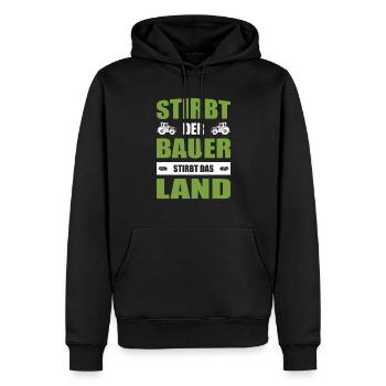 Landwirt Demo Stirbt Der Bauer Stirbt Das Land - Männer Premium Bio Hoodie - Schwarz - Vorne - Nico (187cm)
