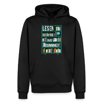 Lesen gefährdet Ihre Dummheit Spruch Regal - Männer Premium Bio Hoodie - Schwarz - Vorne - Nico (187cm)