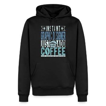 Instant Graphic Designer Just Add Coffee - Men’s Premium Organic Hoodie - black - Front - Nico (187cm)
