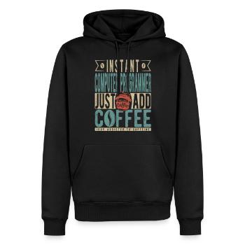 Instant Computer Programmer Just Add Coffee - Men’s Premium Organic Hoodie - black - Front - Nico (187cm)