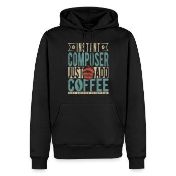 Instant Composer Fügen Sie einfach Kaffee hinzu - Männer Premium Bio Hoodie - Schwarz - Vorne - Nico (187cm)