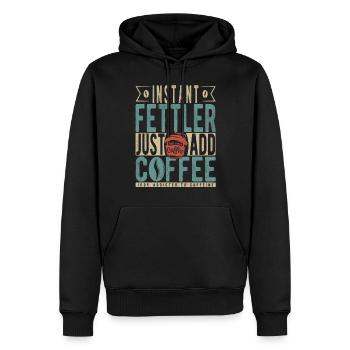 Instant Fettler Einfach Kaffee hinzufügen - Männer Premium Bio Hoodie - Schwarz - Vorne - Nico (187cm)