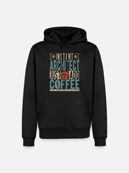 Instant Architect Just Add Coffee - Men’s Premium Organic Hoodie - black