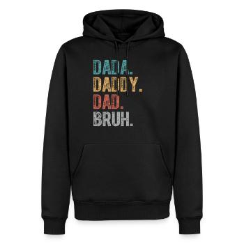 Dada Papa Papa Bruh Vatertag 2024 - Männer Premium Bio Hoodie - Schwarz - Vorne - Nico (187cm)