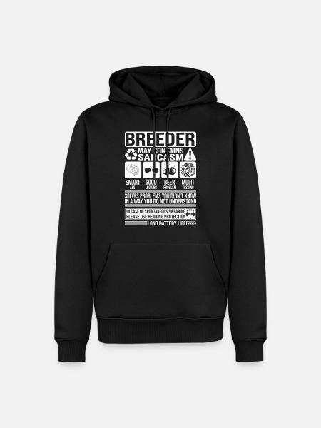 Breeder Sarcasm funny Gift Breeder - Men’s Premium Organic Hoodie - black