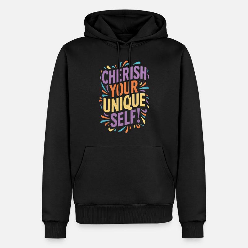 Cherish Your Unique Self Botschaft - Männer Premium Bio Hoodie - Schwarz