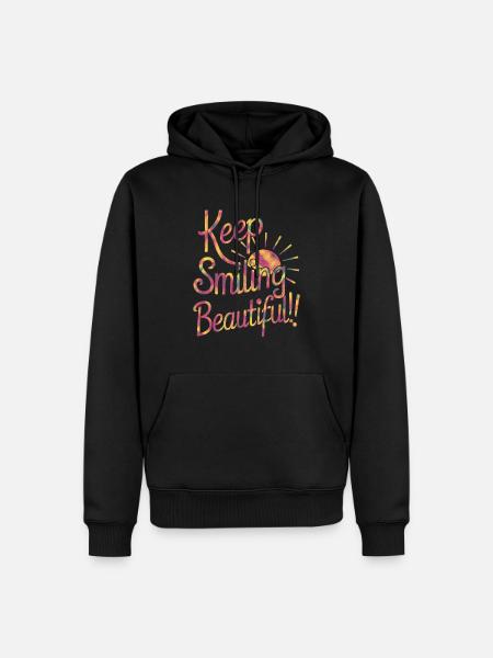 Keep Smiling Beautiful - Positive Saying - Men’s Premium Organic Hoodie - black