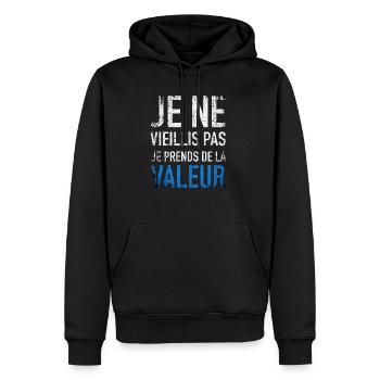 Je ne vieillis pas je prends de la valeur - Sweat à capuche Premium bio Homme - noir - Devant - Nico (187cm)