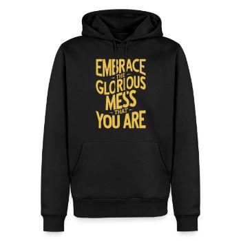 Embrassez le glorieux désordre que vous êtes - Sweat à capuche Premium bio Homme - noir - Devant - Nico (187cm)