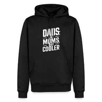 Dads Like Moms Nur Cooler - Männer Premium Bio Hoodie - Schwarz - Vorne - Nico (187cm)