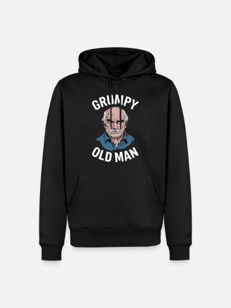 Grumpy Old Man Funny Saying - Men’s Premium Organic Hoodie - black
