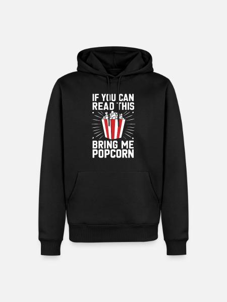 Funny popcorn saying, binge-watching popcorn - Men’s Premium Organic Hoodie - black