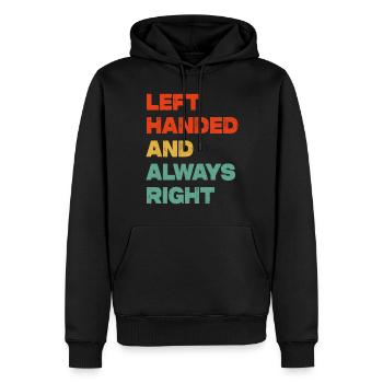 Gaucher et toujours droitier Dicton drôle - Sweat à capuche Premium bio Homme - noir - Devant - Nico (187cm)