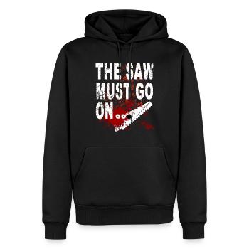 The Saw Must Go On Funny Craftsman Halloween - Men’s Premium Organic Hoodie - black - Front - Nico (187cm)