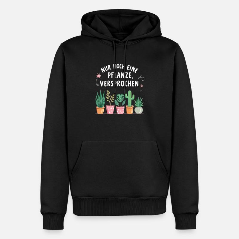 nur noch eine Pflanze, versprochen - Männer Premium Bio Hoodie - Schwarz