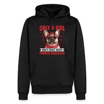 Bouledogue français Frechie Race Seulement une fille qui - Sweat à capuche Premium bio Homme - noir - Devant - Nico (187cm)