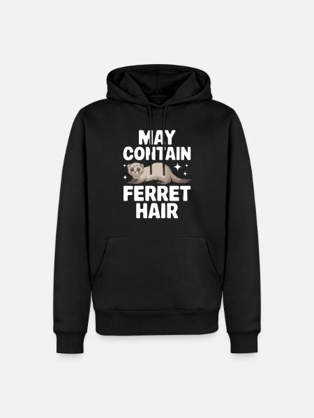 Ferret Owner, Ferret Lover, Sweets - Men’s Premium Organic Hoodie - black