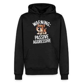 Warnung: Passiv Aggressiv Hund Cartoon - Männer Premium Bio Hoodie - Schwarz - Vorne - Nico (187cm)