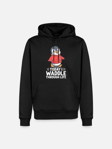 Today I waddle through life - Men’s Premium Organic Hoodie - black