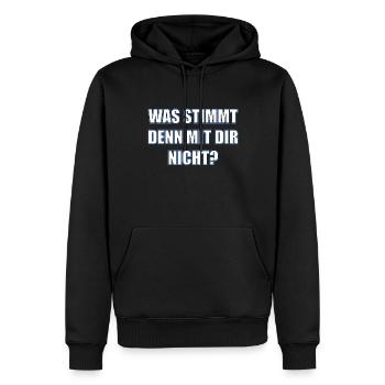 as stimmt denn mit dir nicht? Lustiger Spruch - Männer Premium Bio Hoodie - Schwarz - Vorne - Nico (187cm)