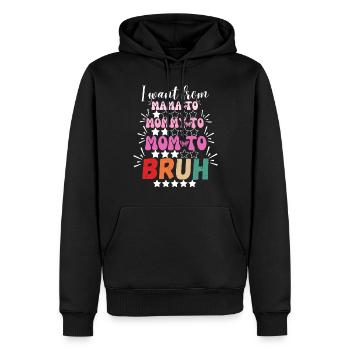 Ich wurde von Mama zu Mama zu Mama zu Mama zu Bruh - Männer Premium Bio Hoodie - Schwarz - Vorne - Nico (187cm)