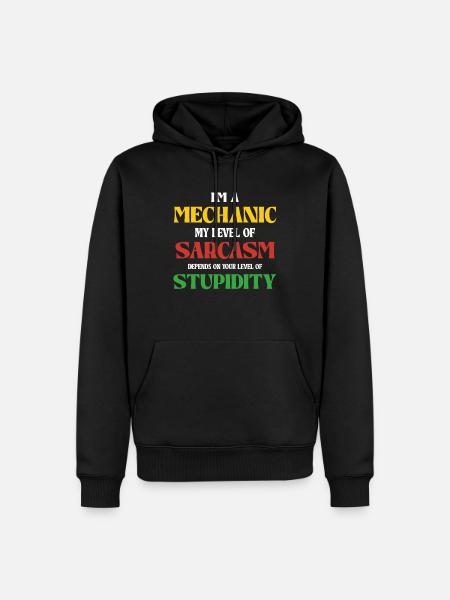 Mechaniker Sarkasmus Stupidity Humor Spruch - Herre Premium økologisk hoodie - sort