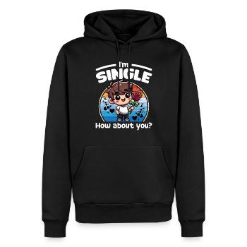 ICH BIN SINGLE, WIE SIEHT ES MIT DIR AUS - ALLES GUTE ZUM VALENTINSTAG - Männer Premium Bio Hoodie - Schwarz - Vorne - Nico (187cm)