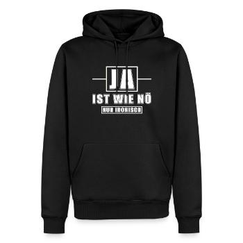 Ja ist wie Nö nur ironisch - Männer Premium Bio Hoodie - Schwarz - Vorne - Nico (187cm)