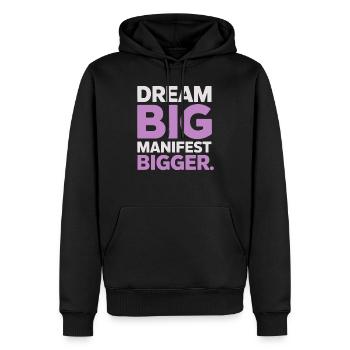 Dream Big, Manifest Bigger Quote - Men’s Premium Organic Hoodie - black - Front - Nico (187cm)