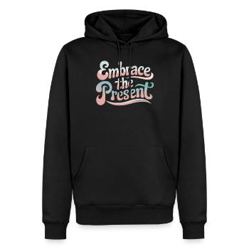 Umarme Die Gegenwart Inspirierendes Zitat - Männer Premium Bio Hoodie - Schwarz - Vorne - Nico (187cm)