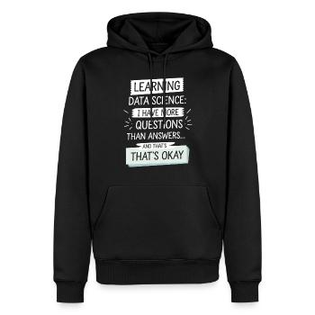 Learn Data Science: More Questions Than Answers - Men’s Premium Organic Hoodie - black - Front - Nico (187cm)