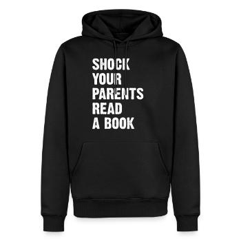 Shock Your Parents Read A Book - Männer Premium Bio Hoodie - Schwarz - Vorne - Nico (187cm)