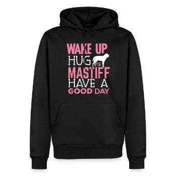 Wake Up Hug Mastiff Have A Good Day - Men’s Premium Organic Hoodie - black - Front - Nico (187cm)