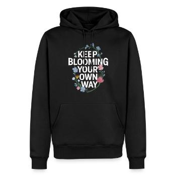 Weiter Blühen Auf Deine Eigene Weise Mit - Männer Premium Bio Hoodie - Schwarz - Vorne - Nico (187cm)