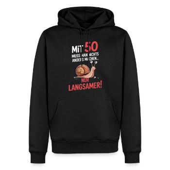 Mit 50 wird alles etwas langsamer - Männer Premium Bio Hoodie - Schwarz - Vorne - Nico (187cm)