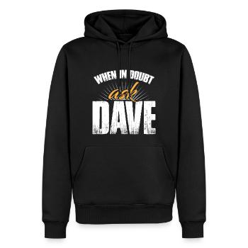 En cas de doute, demandez à Dave - Sweat à capuche Premium bio Homme - noir - Devant - Nico (187cm)